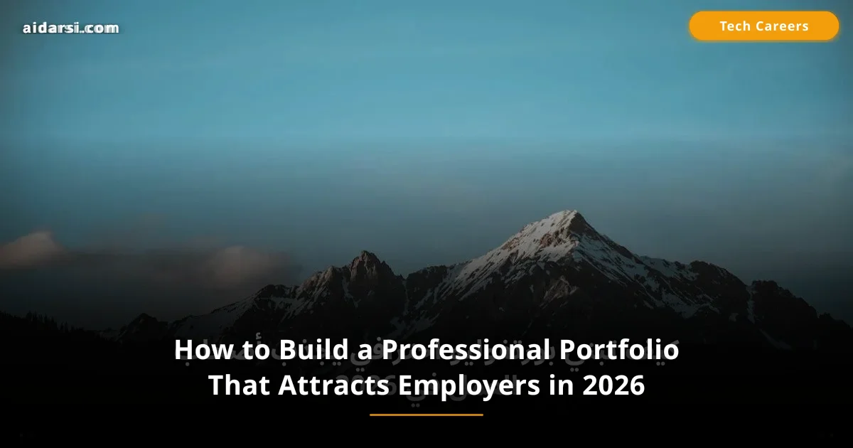 How to Build a Professional Portfolio That Attracts Employers in 2026