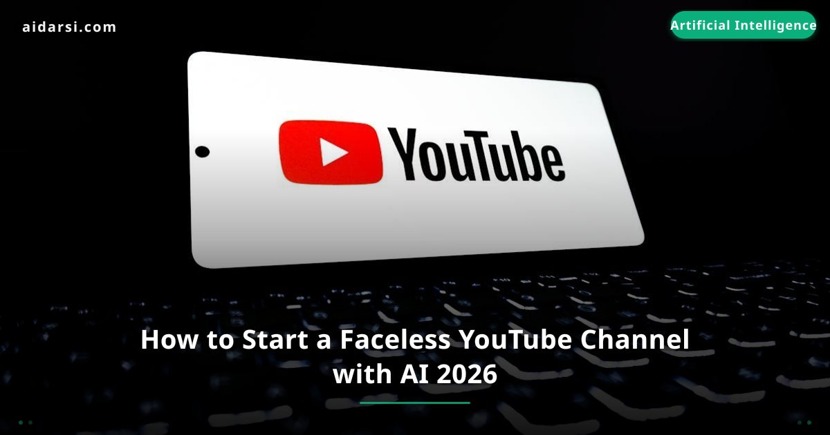 How to Start a Faceless YouTube Channel with AI in 2026