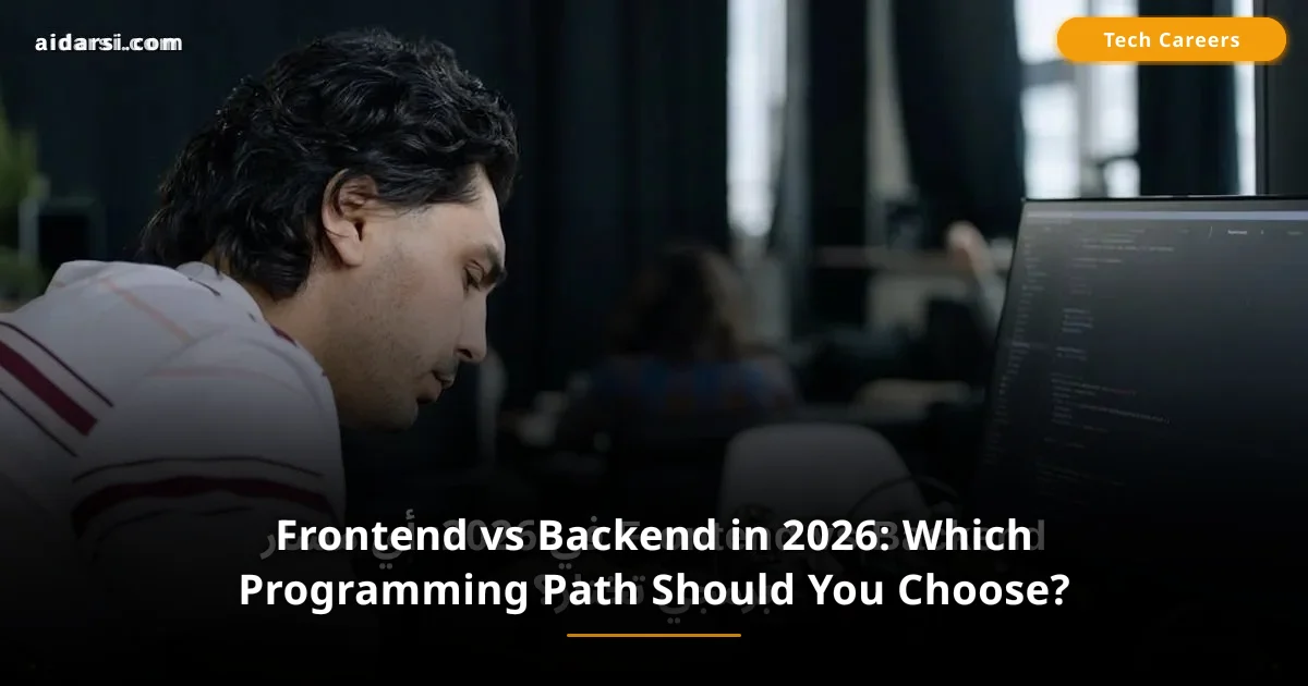 Frontend vs Backend in 2026: Which Programming Path Should You Choose?