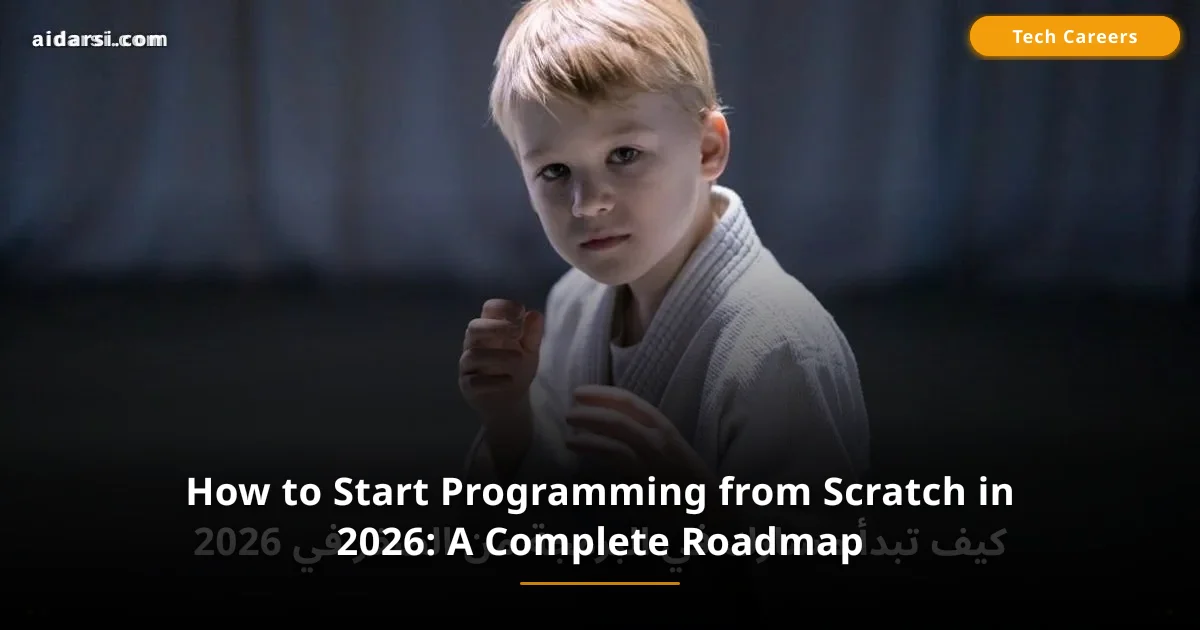 How to Start Programming from Scratch in 2026: A Complete Roadmap