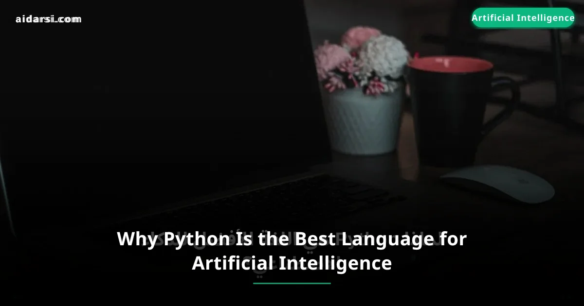Why Python Is the Best Language for Artificial Intelligence